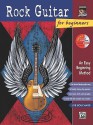 Rock Guitar for Beginners: An Easy Beginning Method, Book & Enhanced CD - Joe Bouchard