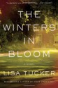 The Winters in Bloom - Lisa Tucker