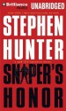 Sniper's Honor: A Bob Lee Swagger Novel - Stephen Hunter, Nick Podehl