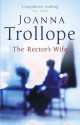 The Rector's Wife - Joanna Trollope