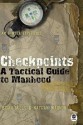 Checkpoints: A Tactical Guide to Manhood - Nathan Wagnon