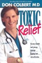 Toxic Relief: Restore health and energy through fasting and detoxification - Don Colbert