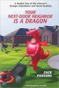 Your Next-Door Neighbor Is a Dragon - Zack Parsons