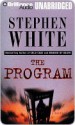 The Program - Stephen White