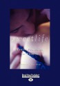 Sweet Life: Erotic Fantasies for Couples (Large Print 16pt) - Violet Blue