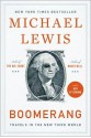 Boomerang: Travels in the New Third World - Michael Lewis