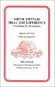 South Vietnam Trial And Experience: A Challenge for Development (Ohio University MIS Southeast Asia Series #80) - Nguyen Anh Tuan, Douglas Pike, Anh Tuan Nguyen