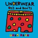 Underwear Do's and Don'ts (Board Book) - Todd Parr