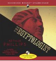 The Egyptologist - Arthur Phillips