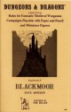 Dungeons & Dragons: Additional Rules for Fantastic Medieval Wargames Campaigns Playable with Paper and Pencil and Miniature Figures, Supplement II - BLACKMOOR - Dave Arneson