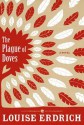 Plague of Doves: Deluxe Modern Classic - Louise Erdrich