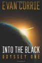 Into the Black: Odyssey One - Evan C. Currie