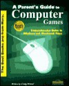 A Parent's Guide To Computer Games - Craig Wessel, Inc. The Stratos Group