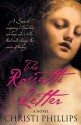 The Rossetti Letter - Christi Phillips