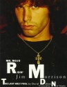 Mr. Mojo Risin': Jim Morrison, the Last Holy Fool - David Dalton, Jean-Claude Suarès