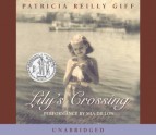 Lily's Crossing - Patricia Reilly Giff