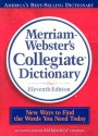 Merriam-Webster's Collegiate Dictionary - Merriam-Webster, Inc.