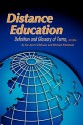 Distance Education: Definition and Glossary of Terms, 3rd Edition (PB) - Lee Ayers Schlosser, Michael Simonson