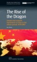 The Rise of the Dragon: Inward and Outward Investment in China in the Reform Period 1978-2007 - Kerry Brown