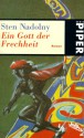 Ein Gott der Frechheit - Sten Nadolny