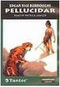 Pellucidar [With Earbuds] - Edgar Rice Burroughs