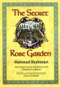 The Secret Rose Garden - Mahmud Shabistari, Florence Lederer, David R Fidele