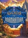 Gods of Manhattan - Scott Mebus