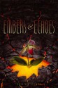 Embers & Echoes - Karsten Knight