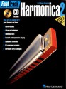 FASTTRACK HARMONICA 2 BK/CD FOR C DIATONIC HARMONICA (FastTrack Music Instruction) - Blake Neely, Doug Downing