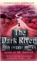 The Dark River - John Twelve Hawks