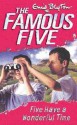 Five Have A Wonderful Time - Enid Blyton