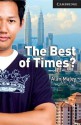 The Best Of Times? Level 6 Advanced Book With Audio C Ds (3) (Cambridge English Readers) - Alan Maley