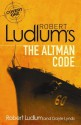 Robert Ludlum's The Altman Code - Gayle Lynds