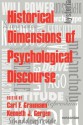 Historical Dimensions of Psychological Discourse - Carl F. Graumann, Kenneth J. Gergen