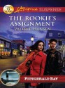 The Rookie's Assignment (Love Inspired Suspense) - Valerie Hansen