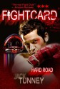 Hard Road (Fight Card) - Kevin Michaels