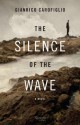 The Silence of the Wave - Gianrico Carofiglio, Howard Curtis