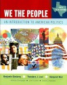 We the People, Texas Edition: An Introduction to American Politics, Sixth Texas Edition - Benjamin Ginsberg, Theodore J. Lowi, Margaret Weir