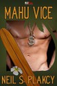 Mahu Vice - Neil Plakcy