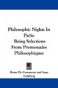 Philosophic Nights in Paris: Being Selections from Promenades Philosophiques - Remy de Gourmont