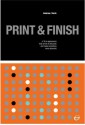 Print and Finish (Basics Design #6) - Gavin Ambrose, Paul Harris