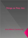 Things as They Are - Amy Carmichael