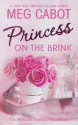 Princess on the Brink - Meg Cabot