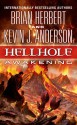 Hellhole Awakening (Hellhole, #2) - Brian Herbert, Kevin J. Anderson