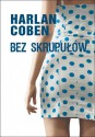 Bez skrupułów - Harlan Coben