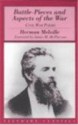 Battle-Pieces and Aspects of the War: Civil War Poems - Herman Melville, James M. McPherson, Helen Hennessy Vendler