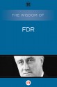 The Wisdom of FDR - Philosophical Library