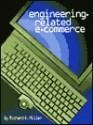 Engineering-Related E-Commerce - Richard Kendall Miller