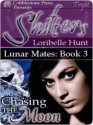 Chasing the Moon - Loribelle Hunt