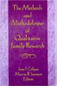 The Methods and Methodologies of Qualitative Family Research - Marvin B. Sussman, Jane F. Gilgun